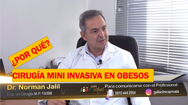 Cirugía mini invasiva en obesidad ¿Por qué?