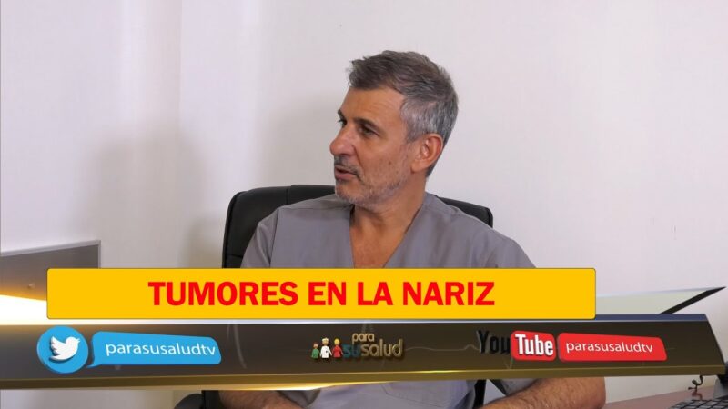 Existen tumores en la nariz